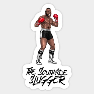 The Southside Slugger Sticker